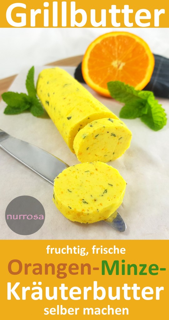 Kräuterbutter Orange Minze