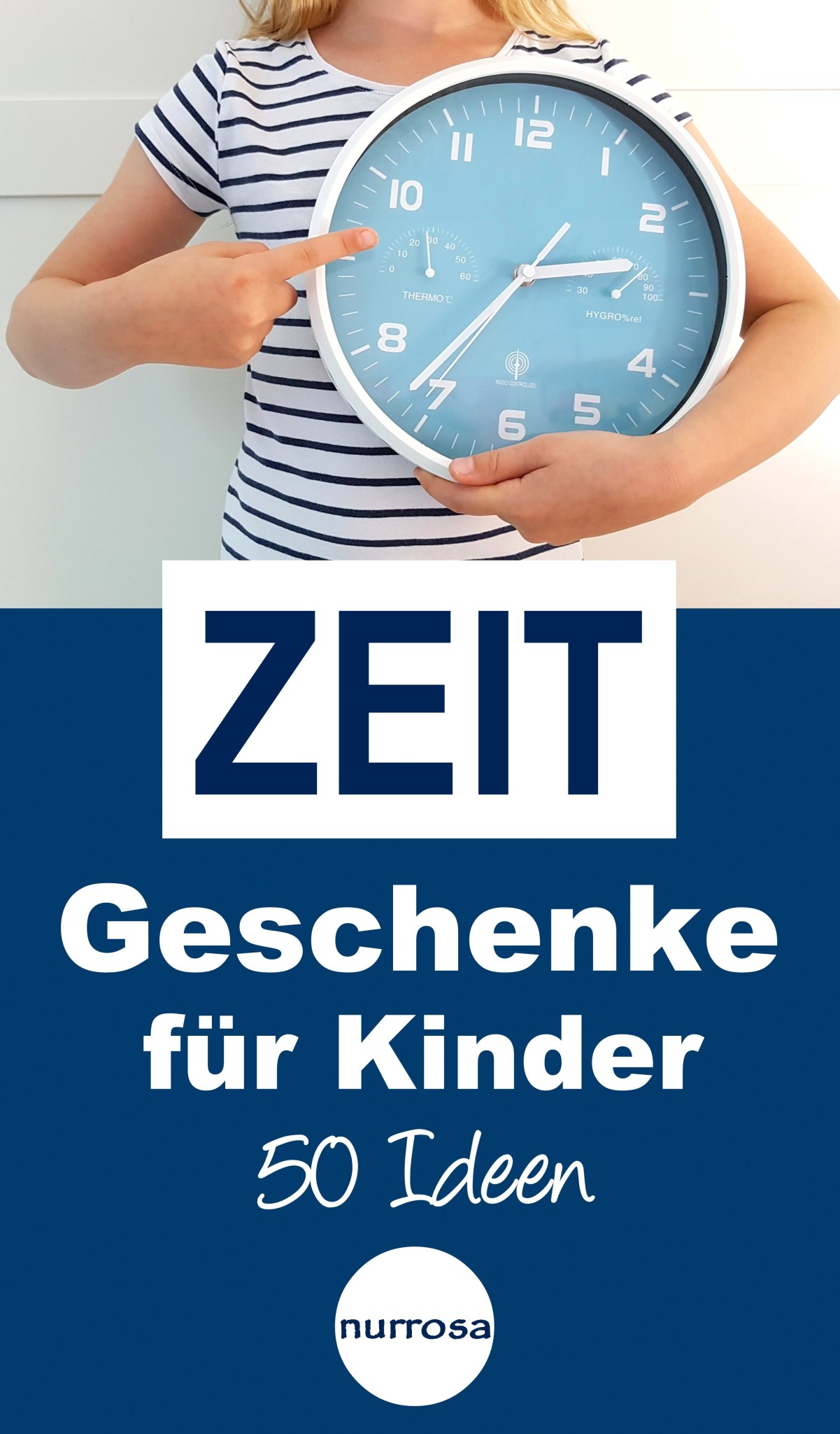 50 wertvolle Zeit Geschenke für Kinder