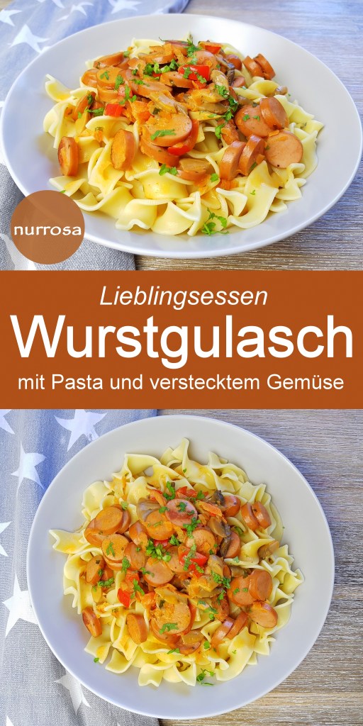 Wurstgulasch mit Pasta Kinder Rezept